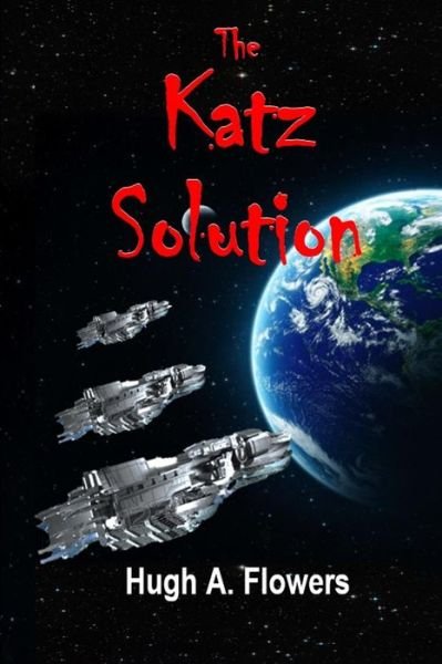 Cover for Hugh A Flowers · The Katz Solution (Paperback Book) (2017)