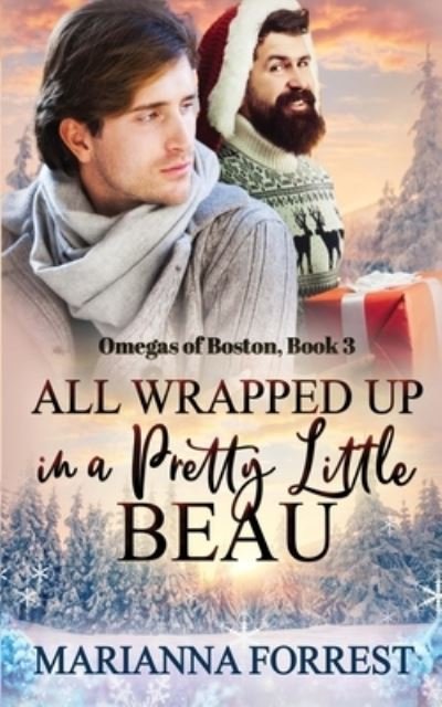 Cover for Marianna Forrest · All Wrapped up in a Pretty Little Beau (Paperback Book) (2021)