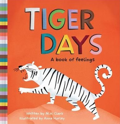 Cover for M H Clark · Tiger Days (Hardcover Book) (2019)