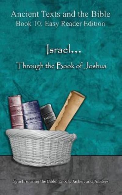 Cover for Ahava Lilburn · Israel... Through the Book of Joshua - Easy Reader Edition (Hardcover Book) (2018)