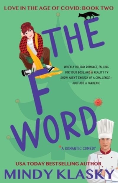 Cover for Mindy Klasky · The F Word - Love in 2020 (Paperback Book) (2021)