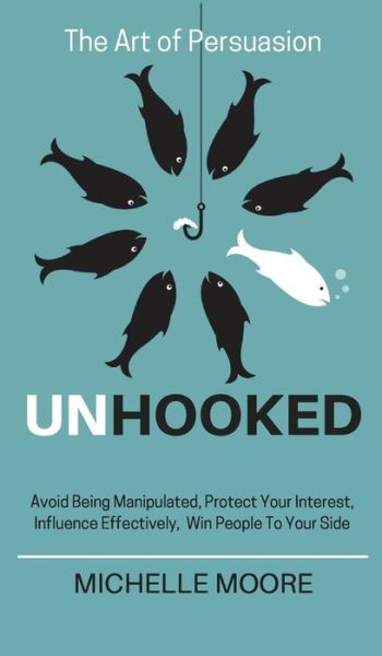 Cover for Michelle Moore · Unhooked (Hardcover Book) (2019)