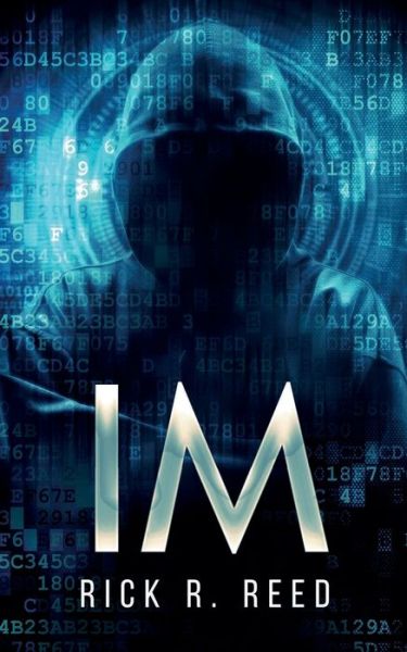 Im - Rick R Reed - Books - Ninestar Press, LLC - 9781951880415 - February 10, 2020