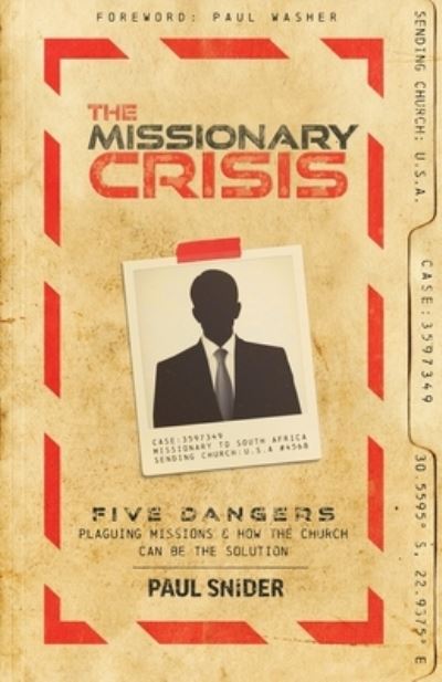 Cover for Paul Snider · The Missionary Crisis (Paperback Book) (2021)