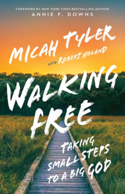 Cover for Micah Tyler · Walking Free (Book) (2023)