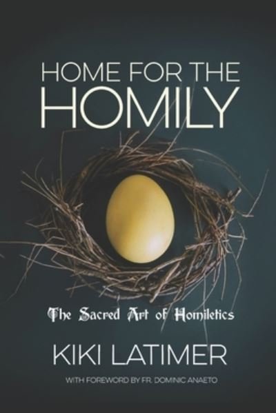 Cover for Kiki Latimer · Home for the Homily (Book) (2022)