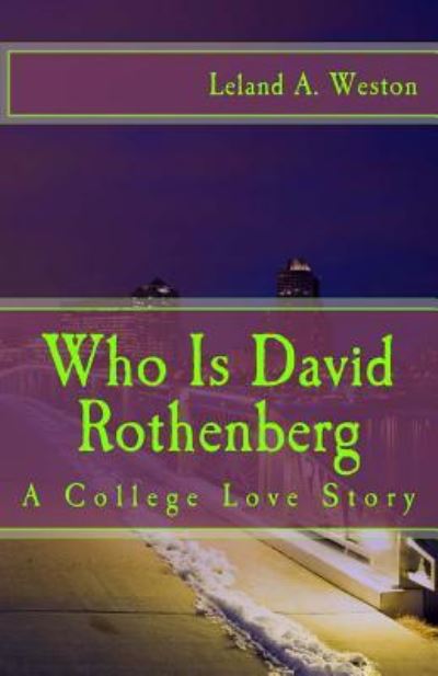 Cover for Leland a Weston · Who Is David Rothenberg (Paperback Bog) (2017)