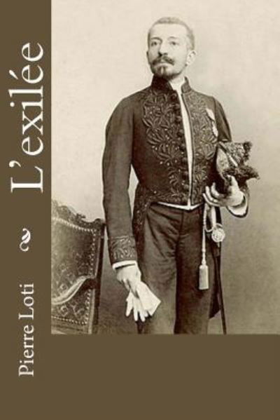 Cover for Pierre Loti · L'exilee (Paperback Bog) (2017)