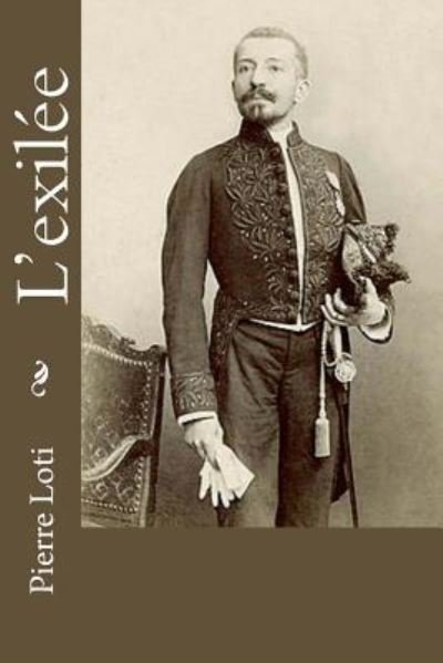 Cover for Pierre Loti · L'exilee (Paperback Book) (2017)