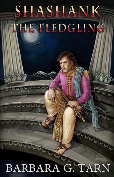 Cover for Barbara G Tarn · Shashank the Fledgling (Paperback Book) (2017)