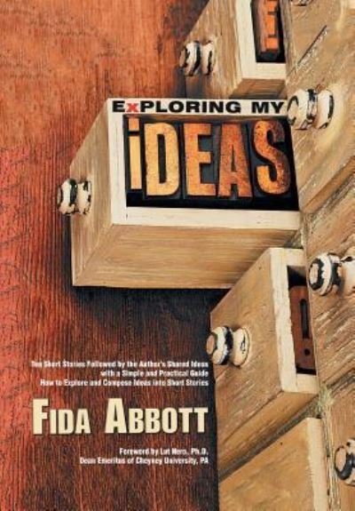 Cover for Fida Abbott · Exploring My Ideas (Hardcover Book) (2018)