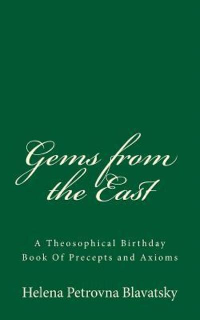 Cover for Helena Petrovna Blavatsky · Gems from the East (Paperback Book) (2018)