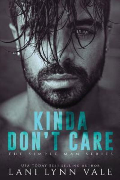 Cover for Lani Lynn Vale · Kinda Don't Care (Paperback Book) (2018)