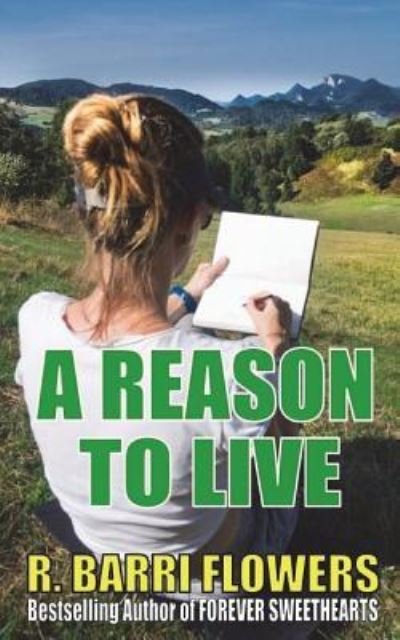 R Barri Flowers · A Reason to Live (Paperback Book) (2018)