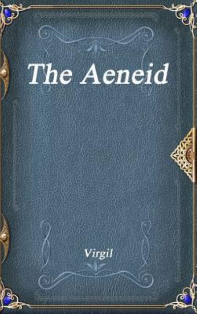 Cover for Virgil · The Aeneid (Hardcover Book) (2016)