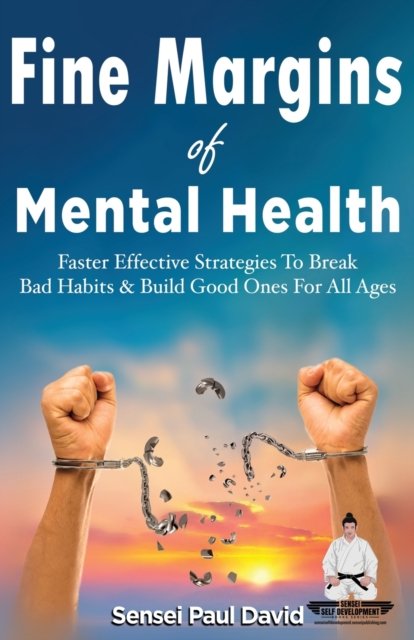 Sensei Paul David · Fine Margins of Mental Health (Pocketbok) (2021)
