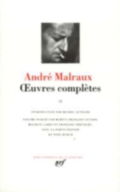 Cover for Andre Malraux · Oeuvres completes 2 (Hardcover Book) (1996)