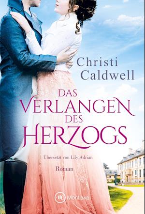 Das Verlangen des Herzogs - Caldwell - Books -  - 9782496702415 - 