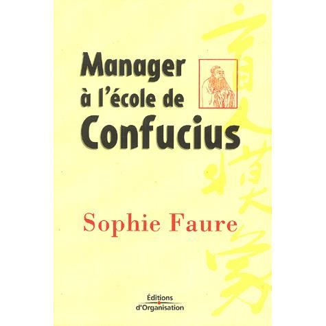 Cover for Sophie Faure · Manager à l'école de Confucius (Paperback Book) (2003)