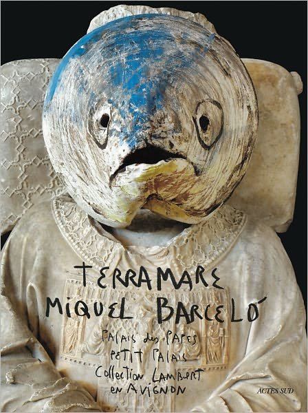 Cover for Miquel Barcelo · Miquel Barcelo: Terra Mare (Hardcover Book) (2011)