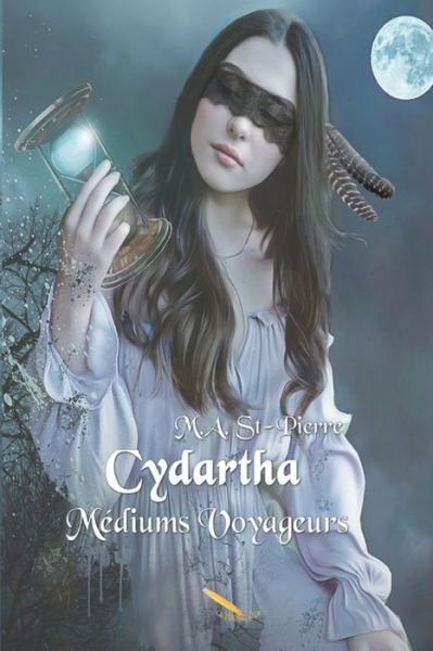 Cover for M a St-Pierre · Cydartha (Paperback Book) (2018)