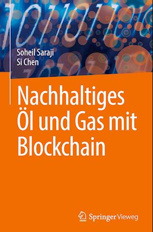 Cover for Soheil Saraji · Nachhaltiges Öl und Gas Mit Blockchain (Bog) (2024)