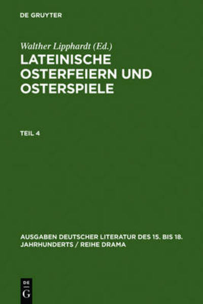 Cover for Walther Lipphardt · Lateinische Osterfeiern und Osterspiele (Book) (1975)