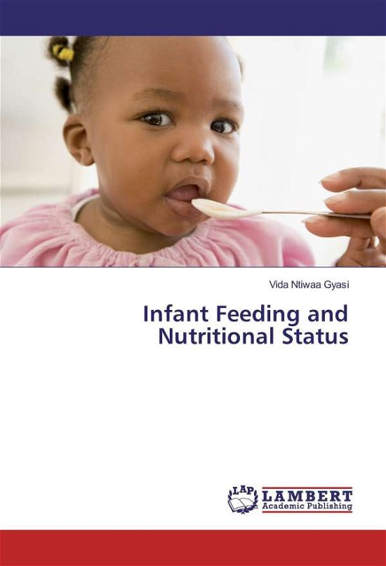 Cover for Gyasi · Infant Feeding and Nutritional St (Bok)