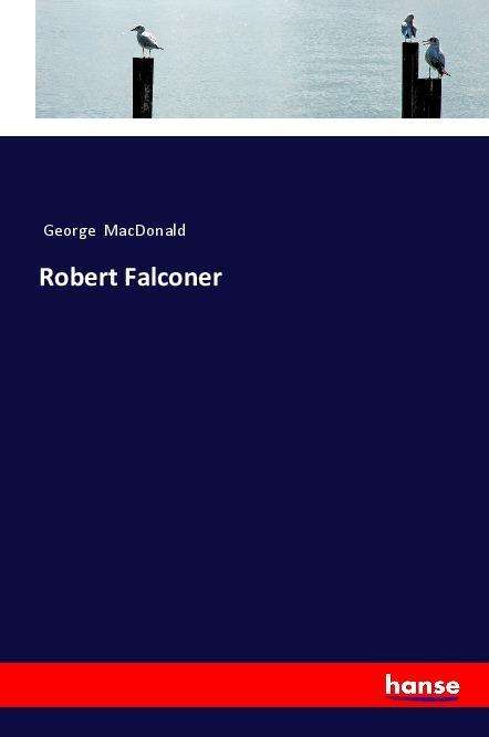 Cover for MacDonald · Robert Falconer (Book)