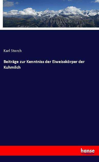 Cover for Storch · Beiträge zur Kenntniss der Eiwei (Buch) (2020)