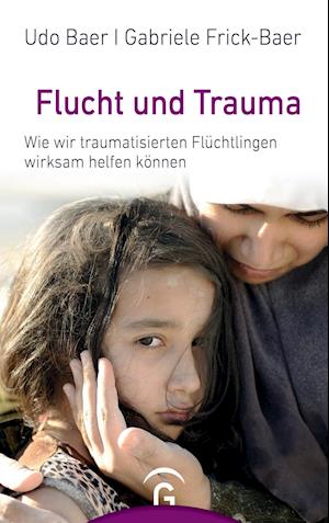 Cover for Baer · Flucht und Trauma (Bok)