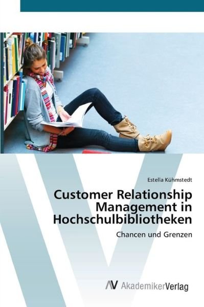 Cover for Kühmstedt · Customer Relationship Managem (Buch) (2012)