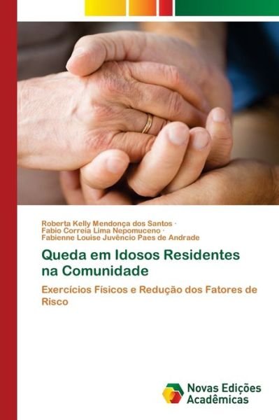 Cover for Santos · Queda em Idosos Residentes na Co (Book) (2020)