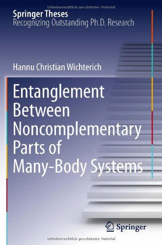 Cover for Hannu Christian Wichterich · Entanglement Between Noncomplementary Parts of Many-Body Systems - Springer Theses (Gebundenes Buch) [2011 edition] (2011)