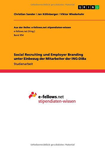 Cover for Christian Sander · Social Recruiting und Employer Branding unter Einbezug der Mitarbeiter der ING-DiBa (Paperback Book) [German edition] (2014)