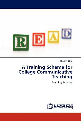 Cover for Charito Ong · A Training Scheme for College Communicative Teaching (Paperback Book) (2012)