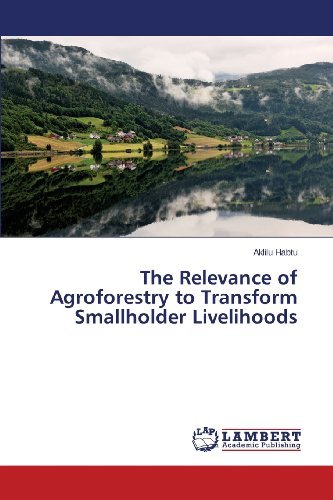 Cover for Aklilu Habtu · The Relevance of Agroforestry to Transform Smallholder Livelihoods (Paperback Book) (2013)