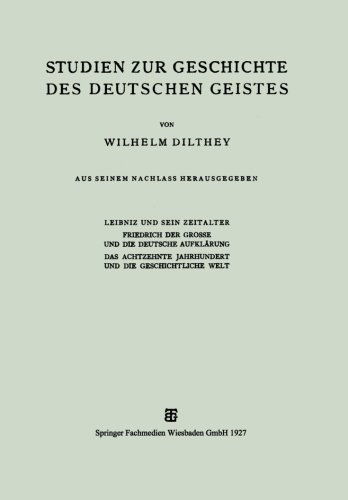 Cover for Author Wilhelm Dilthey · Studien Zur Geschichte Des Deutschen Geistes (Paperback Bog) [Softcover Reprint of the Original 1st 1927 edition] (1927)