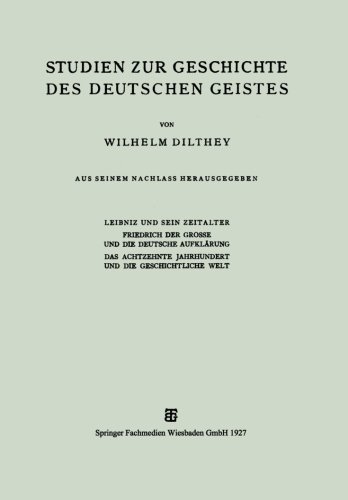 Cover for Author Wilhelm Dilthey · Studien Zur Geschichte Des Deutschen Geistes (Paperback Book) [Softcover Reprint of the Original 1st 1927 edition] (1927)