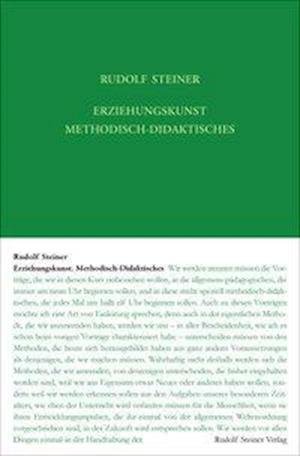 Cover for Steiner · Erziehungskunst. Methodisch-Did (Bog)