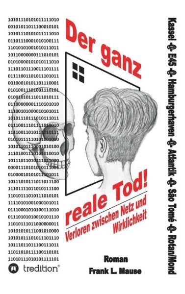Cover for Mause · Der ganz reale Tod (Book) (2016)