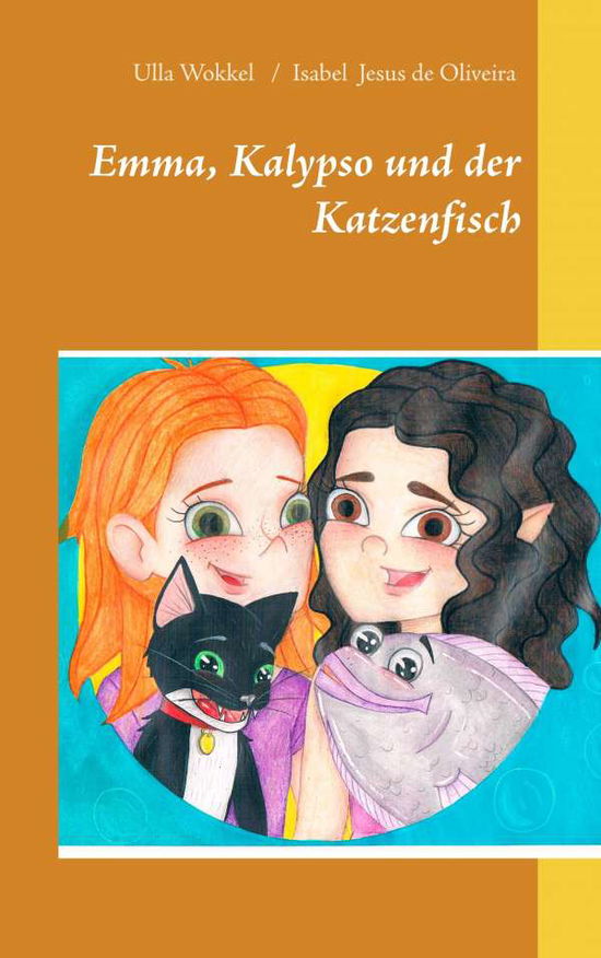 Cover for Wokkel · Emma, Kalypso und der Katzenfisc (Book)