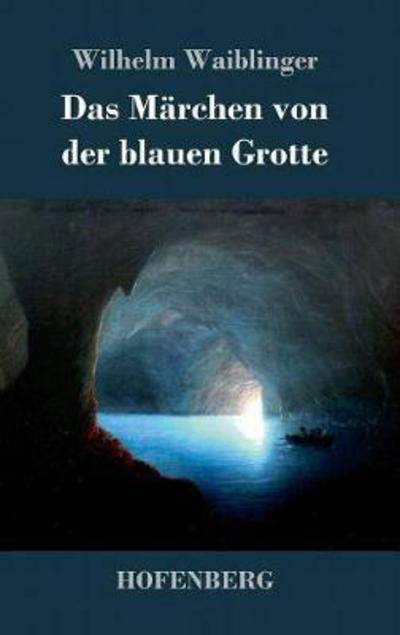 Cover for Waiblinger · Das Märchen von der blauen G (Book) (2017)