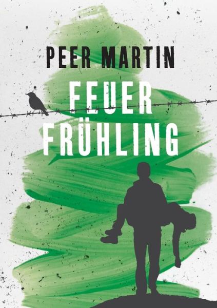 Cover for Martin · Feuerfrühling (Book) (2017)