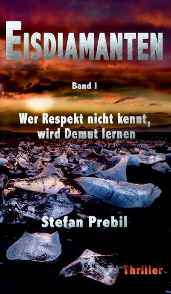 Cover for Prebil · Eisdiamanten Triologie Band 1 (Book) (2019)