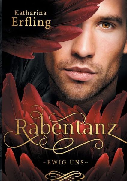 Cover for Katharina Erfling · Rabentanz: Ewig uns (Paperback Book) (2021)