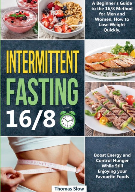 Cover for Thomas Slow · Intermittent Fasting 16/8 (Paperback Book) (2022)