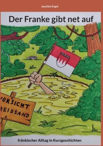 Cover for Joachim Engel · Der Franke gibt net auf (Book) (2022)