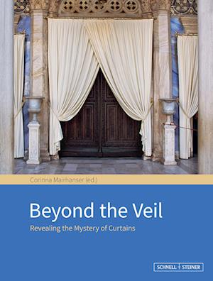 Cover for Beyond the Veil: Revealing the Mystery of Curtains - ANANEOSIS: Current Research in Archaeology and Art History (Hardcover Book) (2024)