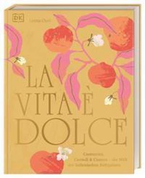 Cover for Letitia Clark · La Vita è Dolce (Gebundenes Buch) (2022)